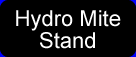 Hydro Mite Stand